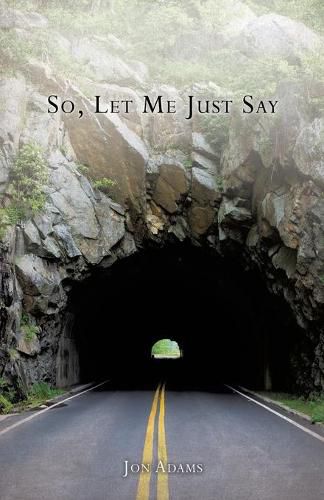 Cover image for So, Let Me Just Say