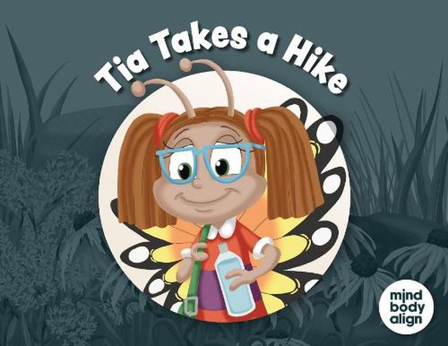 Cover image for Tia Takes a Hike