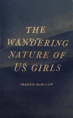 Cover image for The Wandering Nature of Us Girls