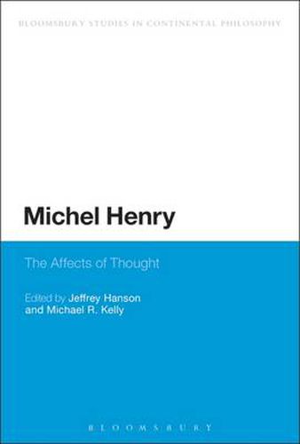 Cover image for Michel Henry: The Affects of Thought