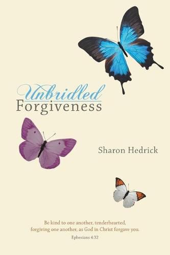 Cover image for Unbridled Forgiveness