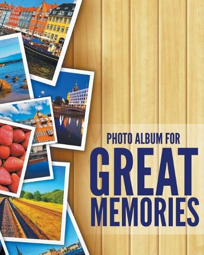 Cover image for 8 x 10 Photo Album For Great Memories