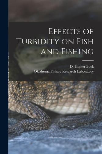 Cover image for Effects of Turbidity on Fish and Fishing