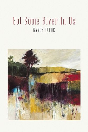 Cover image for Got Some River In Us