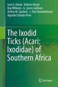 Cover image for The Ixodid Ticks (Acari: Ixodidae) of Southern Africa