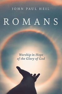 Cover image for Romans: Worship in Hope of the Glory of God