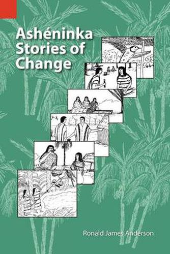 Cover image for Asheninka Stories of Change