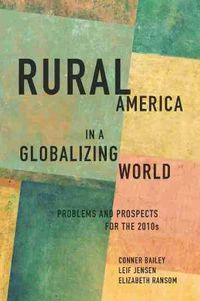 Cover image for Rural America in a Globalizing World: Problems and Prospects for the 2010's