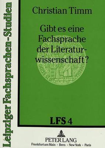 Cover image for Gibt Es Eine Fachsprache Der Literaturwissenschaft?: Fachtextlinguistische Untersuchungen an Englischen Texten Der Literaturgeschichtsschreibung