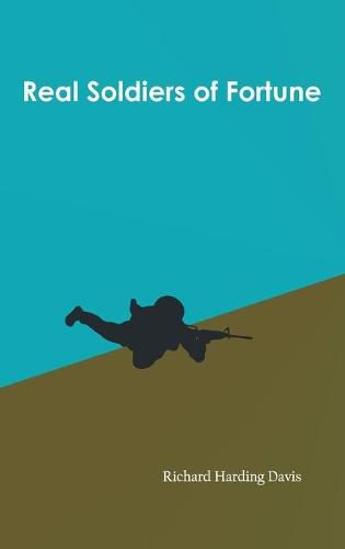 Cover image for Real Soldiers of Fortune