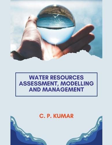 Cover image for Water Resources Assessment, Modelling and Management