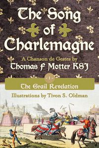 Cover image for The Song of Charlemagne: Book One - The Grail Revelation