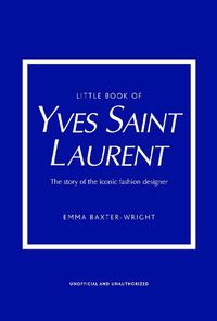 Cover image for Little Book of Yves Saint Laurent