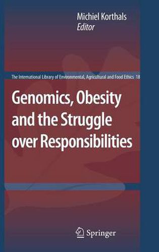 Genomics, Obesity and the Struggle over Responsibilities