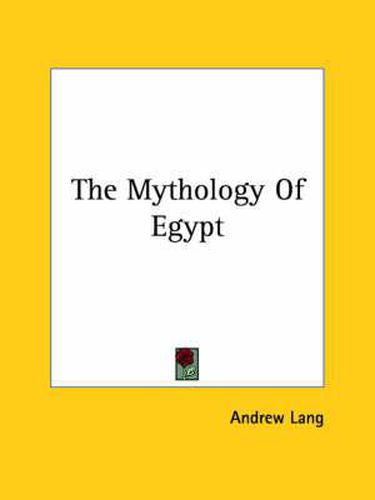 Cover image for The Mythology of Egypt