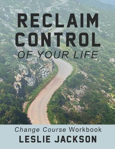 Cover image for Reclaim Control of Your Life