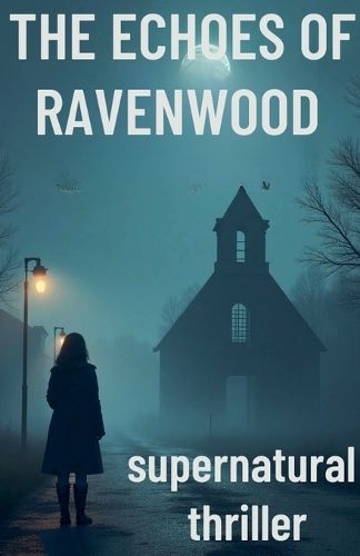 Cover image for The Echoes of Ravenwood