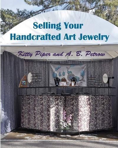 Cover image for Selling Your Handcrafted Art Jewelry