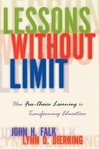 Cover image for Lessons Without Limit: How Free-Choice Learning is Transforming Education