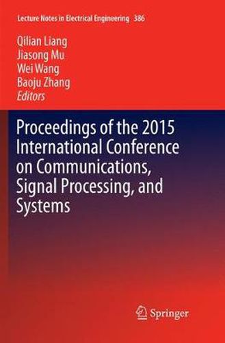 Proceedings of the 2015 International Conference on Communications, Signal Processing, and Systems