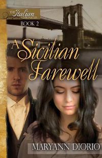 Cover image for A Sicilian Farewell: Book 2 of The Italian Chronicles Trilogy