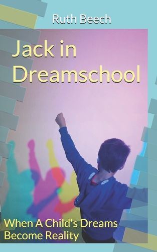Cover image for Jack in Dreamschool
