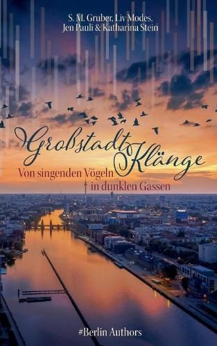 Cover image for Grossstadtklange: Von singenden Voegeln in dunklen Gassen