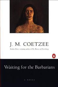 Cover image for Waiting for the Barbarians: A Novel