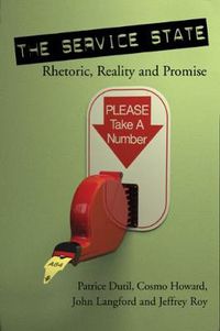 Cover image for The Service State: Rhetoric, Reality and Promise