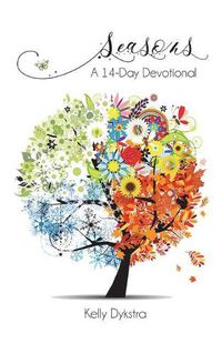 Cover image for Seasons: A 14-Day Devotional