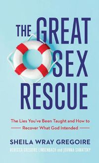 Cover image for The Great Sex Rescue