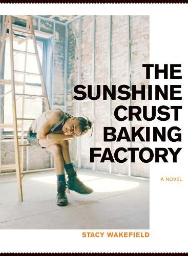 Cover image for The Sunshine Crust Baking Factory: A Novel