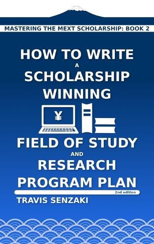 Cover image for How to Write a Scholarship-Winning Field of Study and Research Program Plan