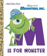 Cover image for M Is for Monster (Disney/Pixar Monsters, Inc.)