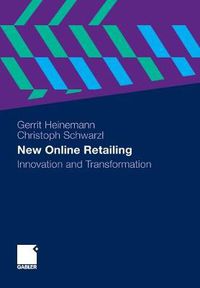 Cover image for New Online Retailing: Innovation and Transformation