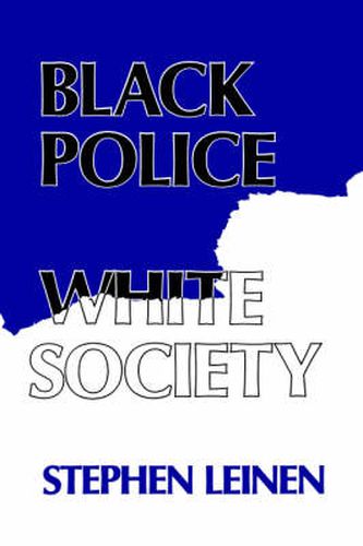 Cover image for Black Police, White Society