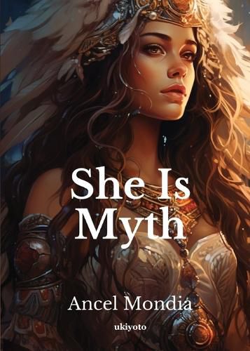 Cover image for She Is Myth