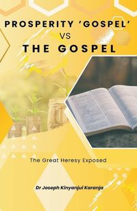 Cover image for Prosperity Gospel vs The Gospel