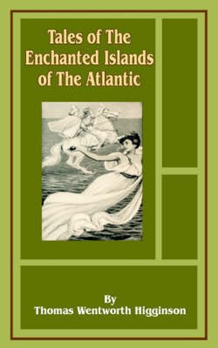 Cover image for Tales of the Enchanted Islands of the Atlantic