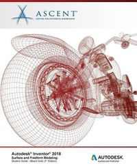 Cover image for Autodesk Inventor 2018 Surface and Freeform Modeling: Autodesk Authorized Publisher