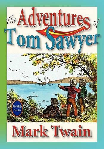 Cover image for The Adventures Of Tom Sawyer (Unabridged And Illustrated)