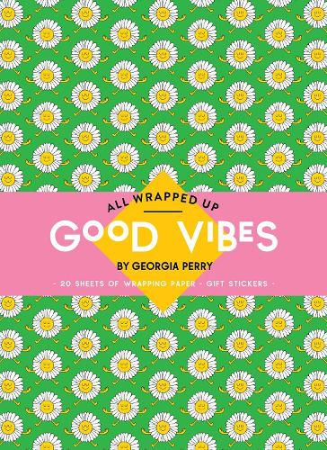 Cover image for All Wrapped Up: Good Vibes by Georgia Perry
