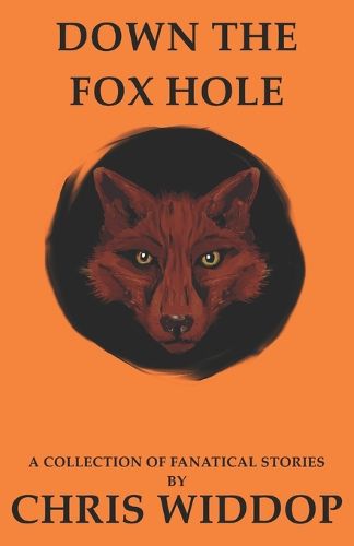 Cover image for Down the Fox Hole