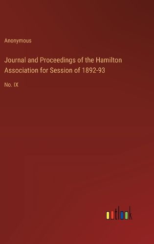 Cover image for Journal and Proceedings of the Hamilton Association for Session of 1892-93