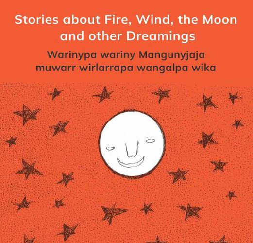 Cover image for Stories about Fire, Wind, the Moon and other Dreamings