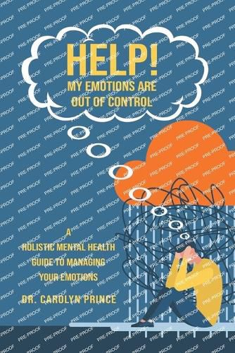 Cover image for Help! My Emotions Are Out of Control