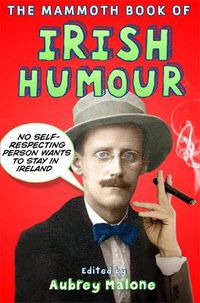 Cover image for The Mammoth Book of Irish Humour