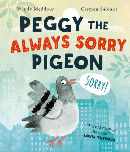 Peggy the Always Sorry Pigeon