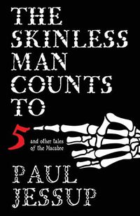 Cover image for The Skinless Man Counts to Five