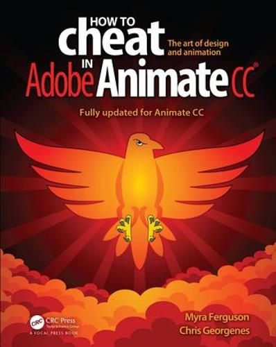 Cover image for How to Cheat in Adobe Animate CC: The art of design and animation